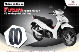 Lốp xe Future có thông số bao nhiêu? Vỏ xe thay thế phù hợp