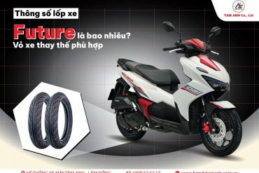 Lốp xe Future có thông số bao nhiêu? Vỏ xe thay thế phù hợp