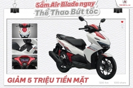 Sắm Air Blade ngay - Thể thao bứt tốc