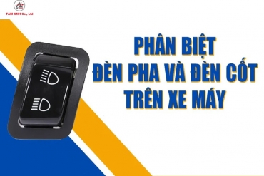 Phân biệt và sử dụng đèn pha - đèn cốt đúng cách