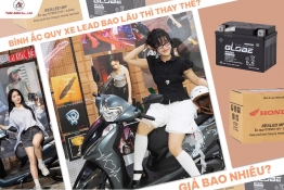 Bình ắc quy xe Lead bao lâu thì thay thế? Giá bao nhiêu?