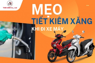 CÁCH TIẾT KIỆM XĂNG HIỆU QUẢ MÀ ÍT NGƯỜI BIẾT